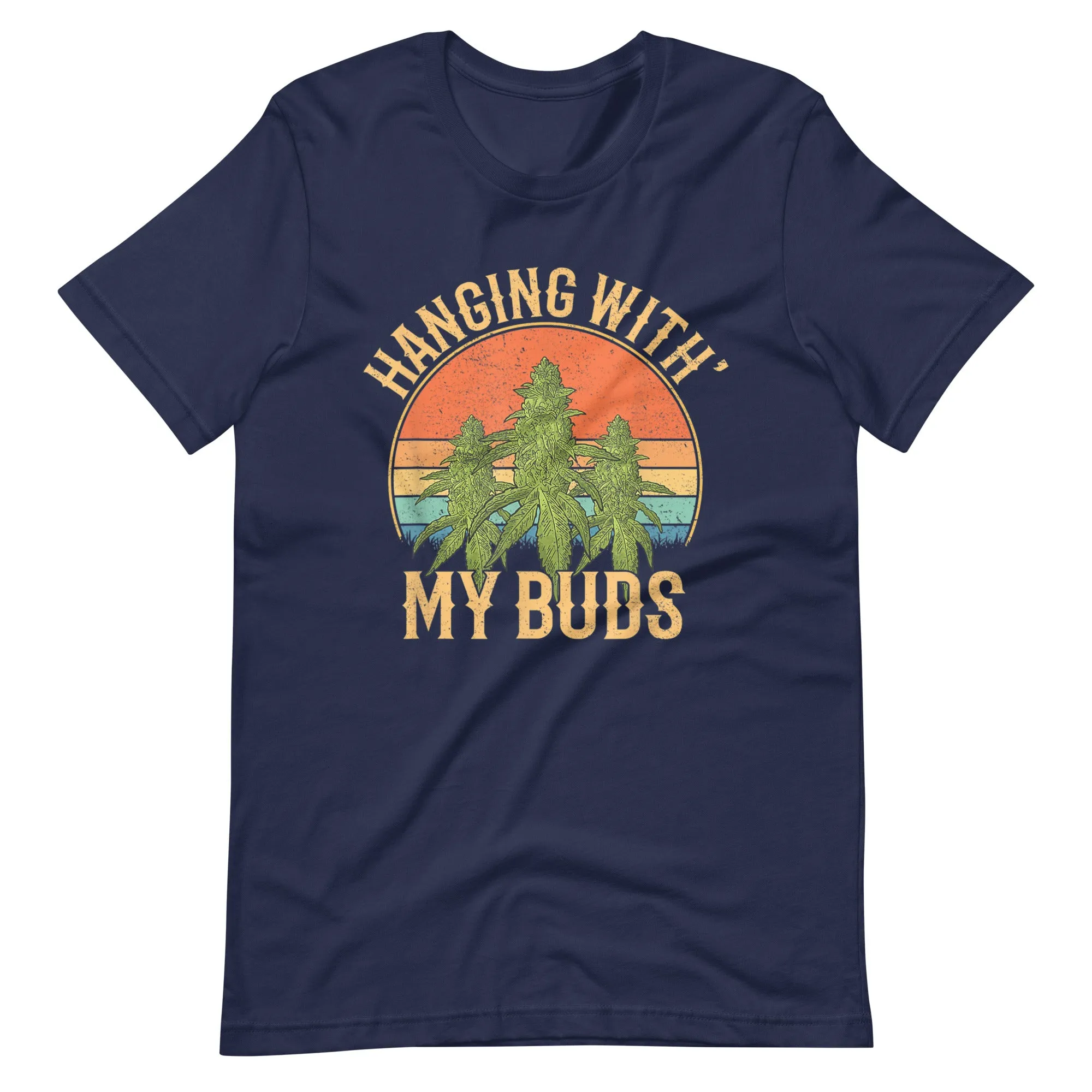 Hanging-With-My-Buds-retro-weed-Unisex t-shirt