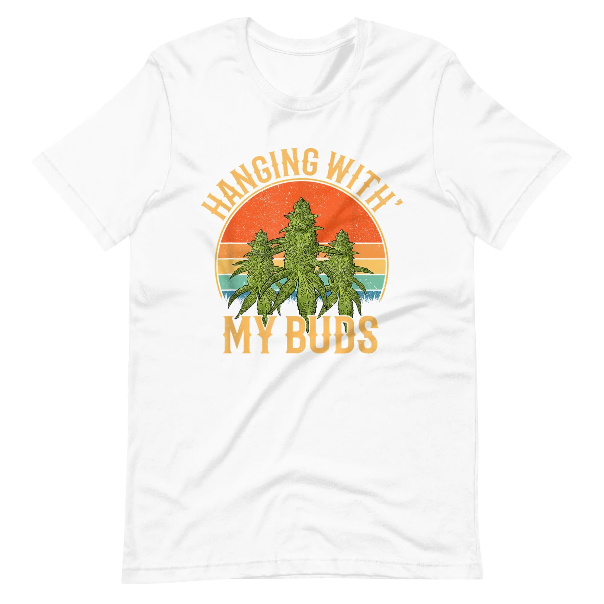 Hanging-With-My-Buds-retro-weed-Unisex t-shirt