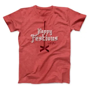 Happy Festivus For The Rest of Us Men/Unisex T-Shirt