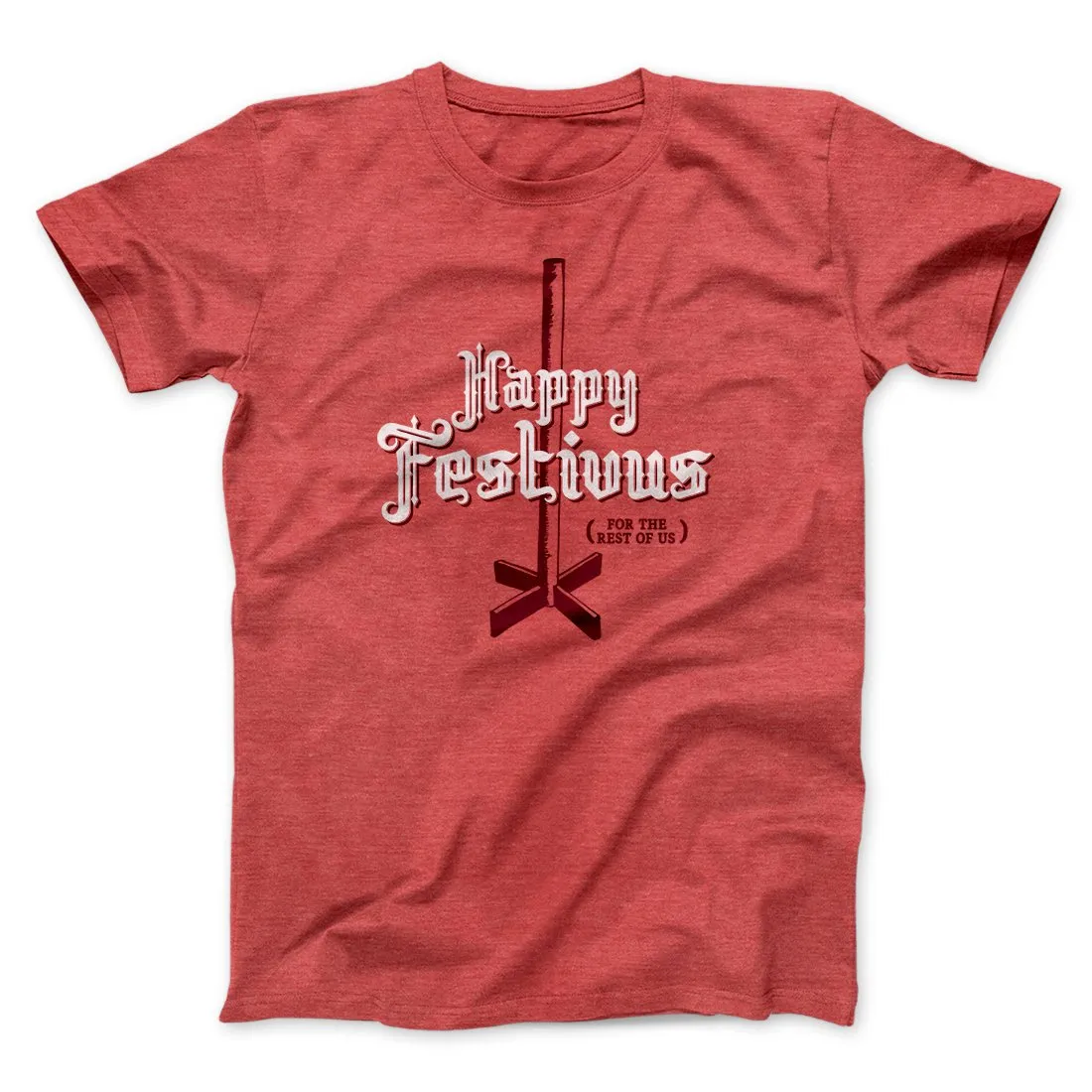 Happy Festivus For The Rest of Us Men/Unisex T-Shirt