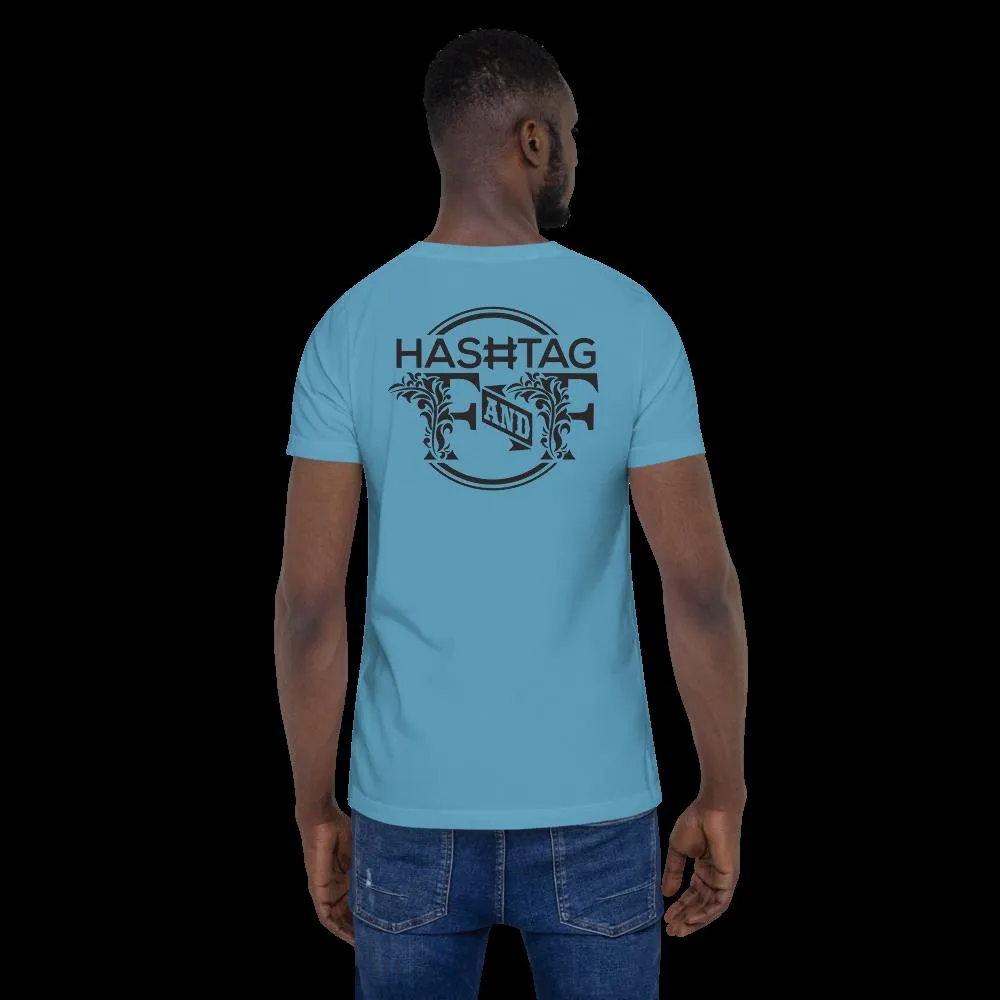 Hashtag F&F Unisex T-Shirt
