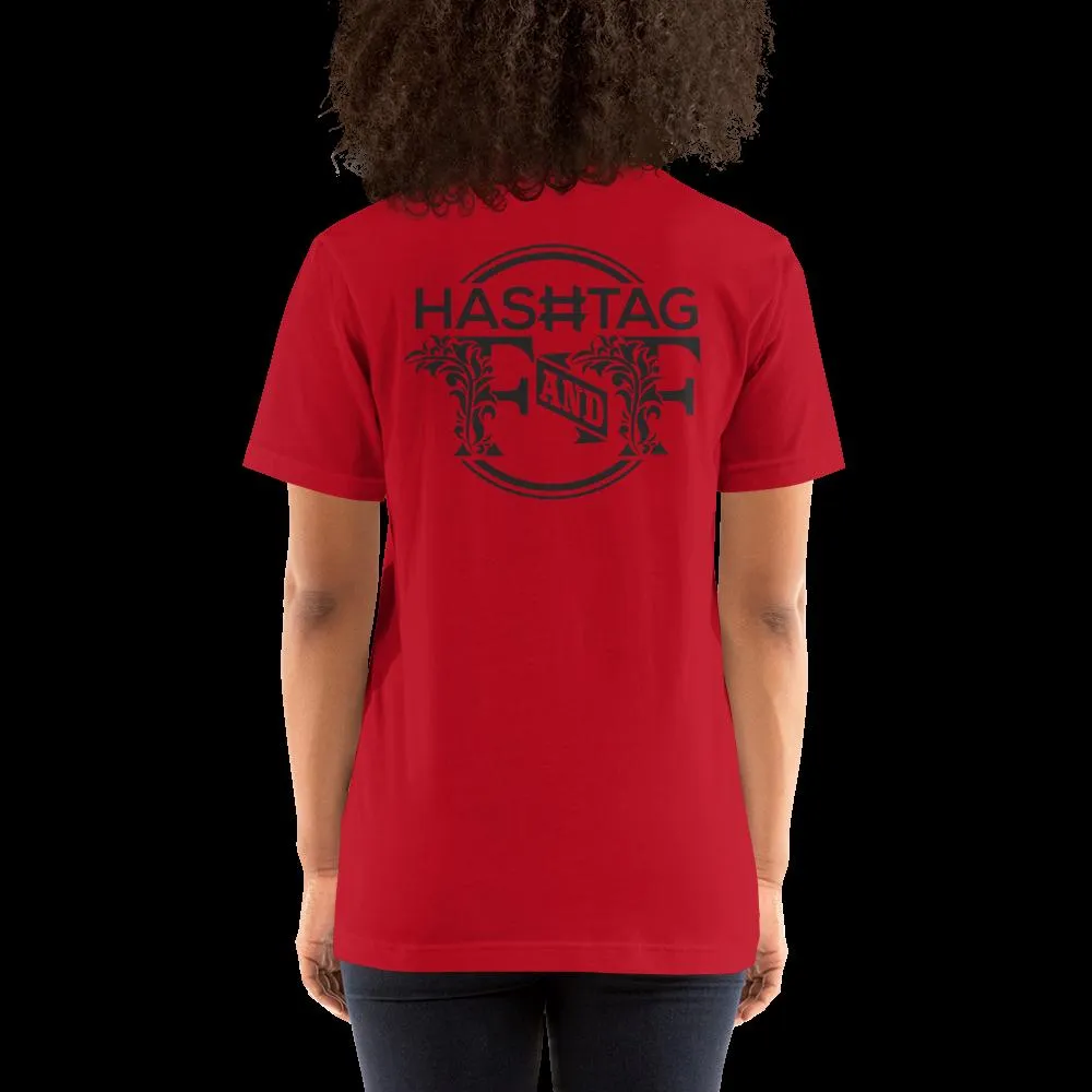 Hashtag F&F Unisex T-Shirt