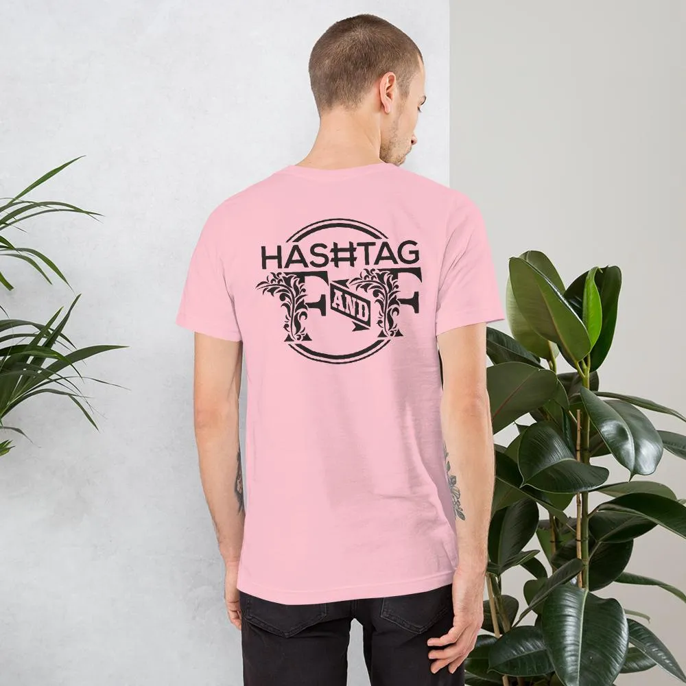 Hashtag F&F Unisex T-Shirt