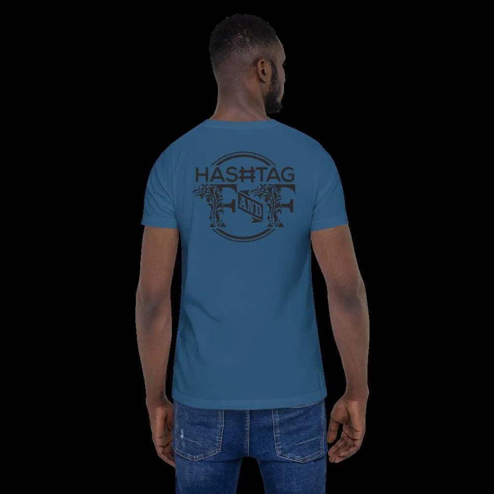 Hashtag F&F Unisex T-Shirt