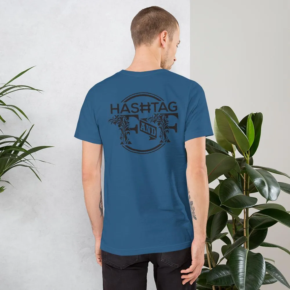 Hashtag F&F Unisex T-Shirt