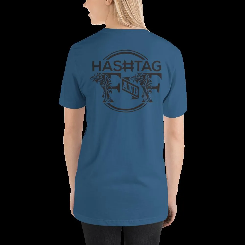 Hashtag F&F Unisex T-Shirt
