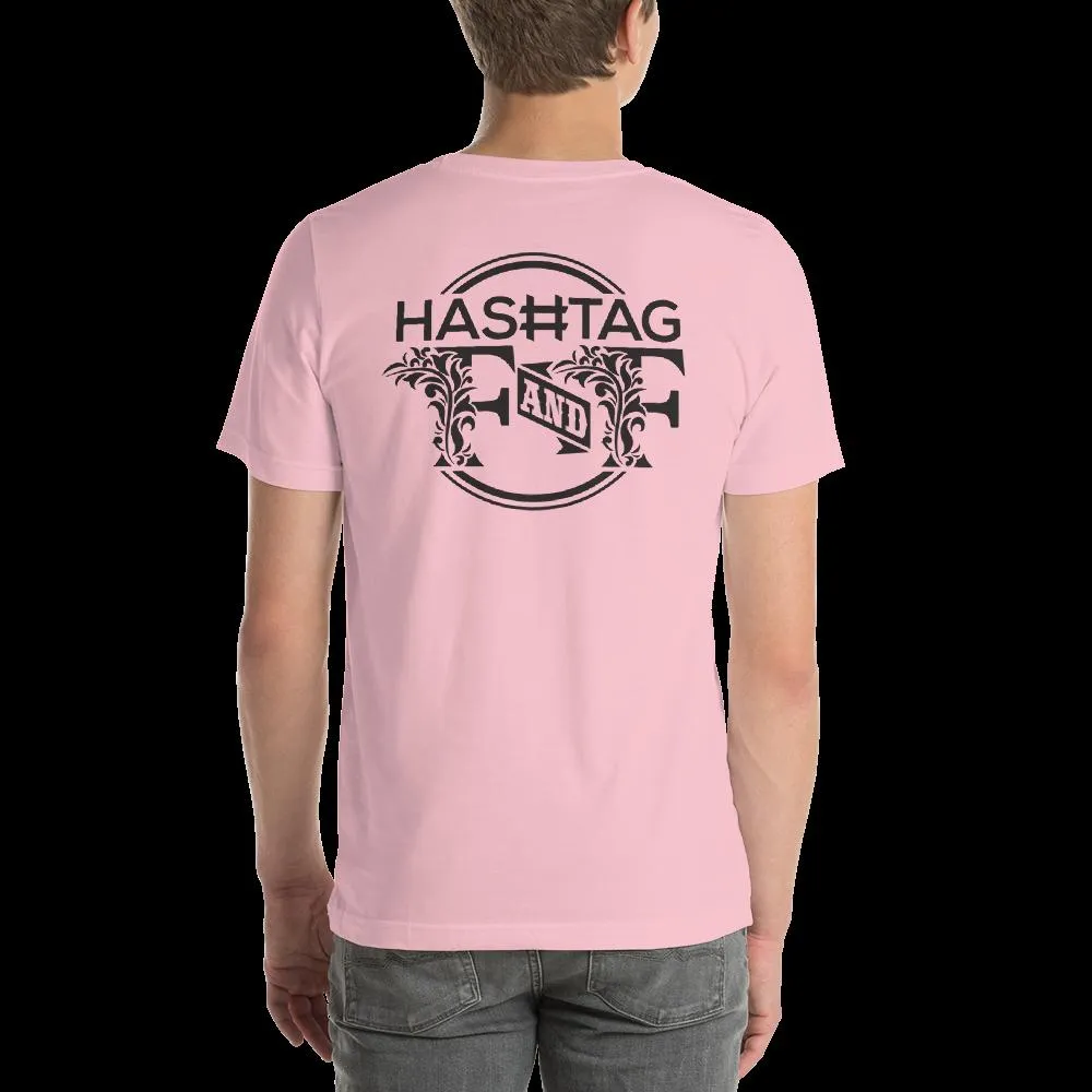 Hashtag F&F Unisex T-Shirt