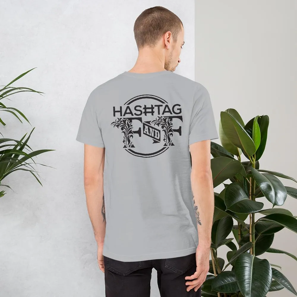 Hashtag F&F Unisex T-Shirt