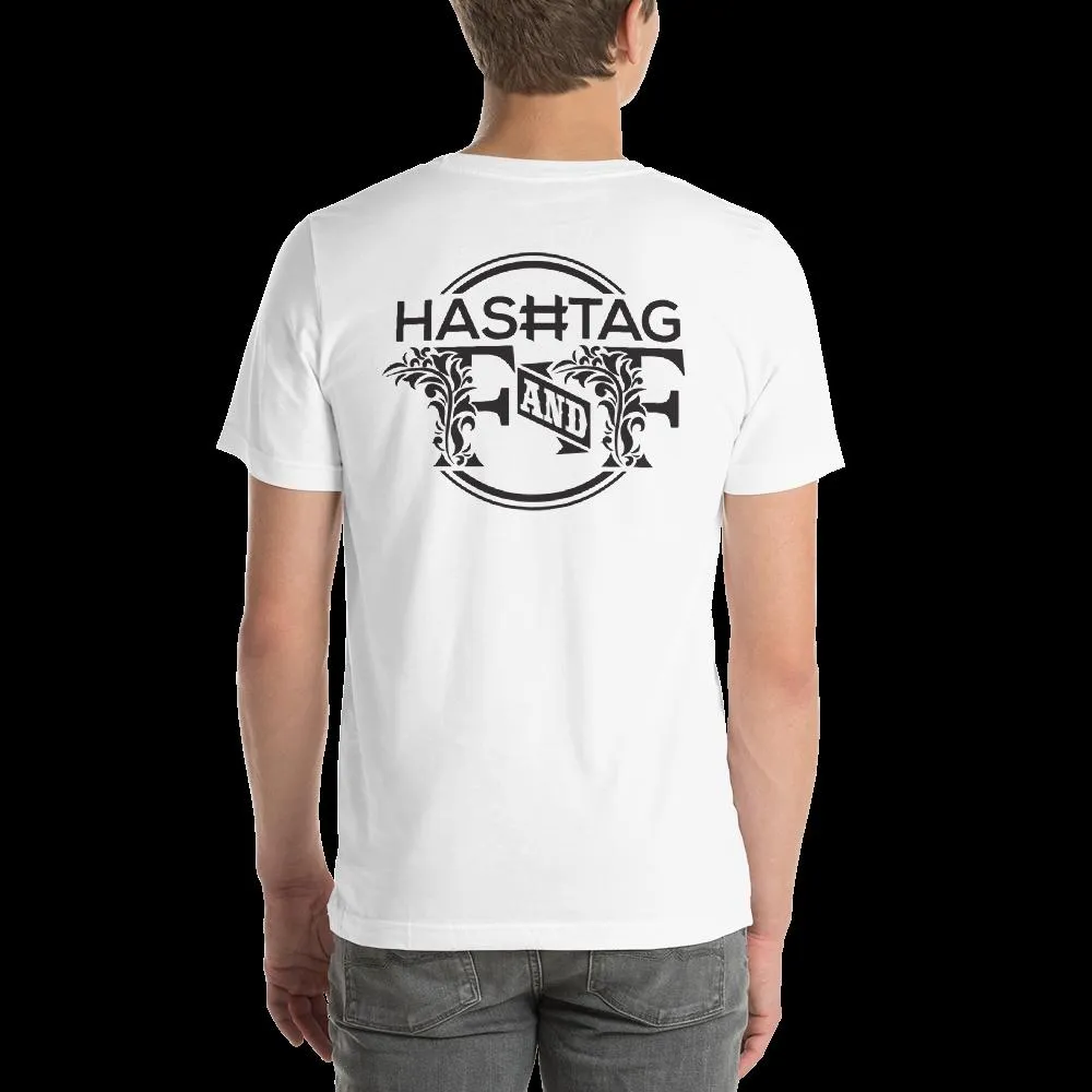 Hashtag F&F Unisex T-Shirt