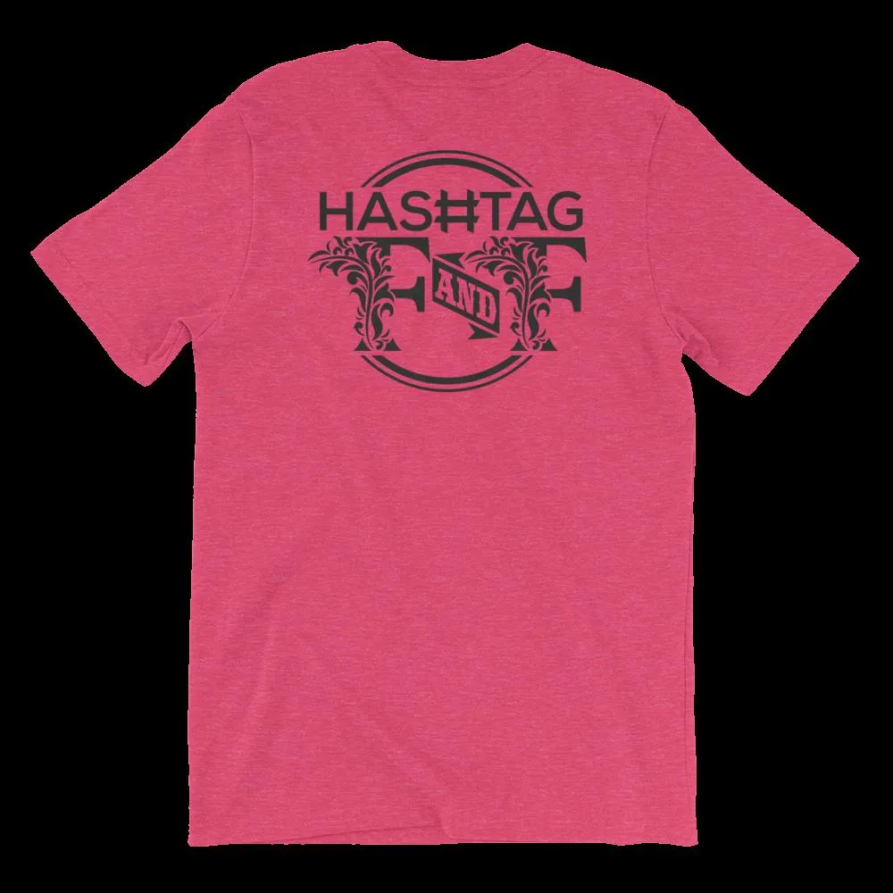 Hashtag F&F Unisex T-Shirt