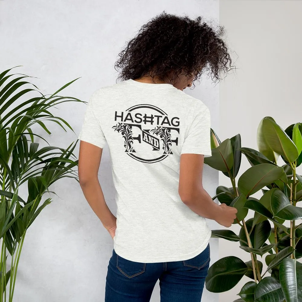 Hashtag F&F Unisex T-Shirt