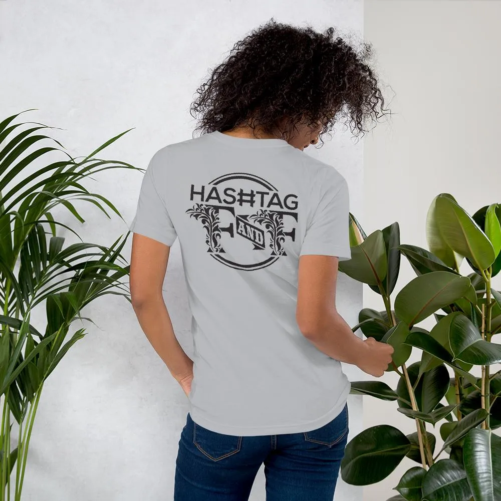 Hashtag F&F Unisex T-Shirt