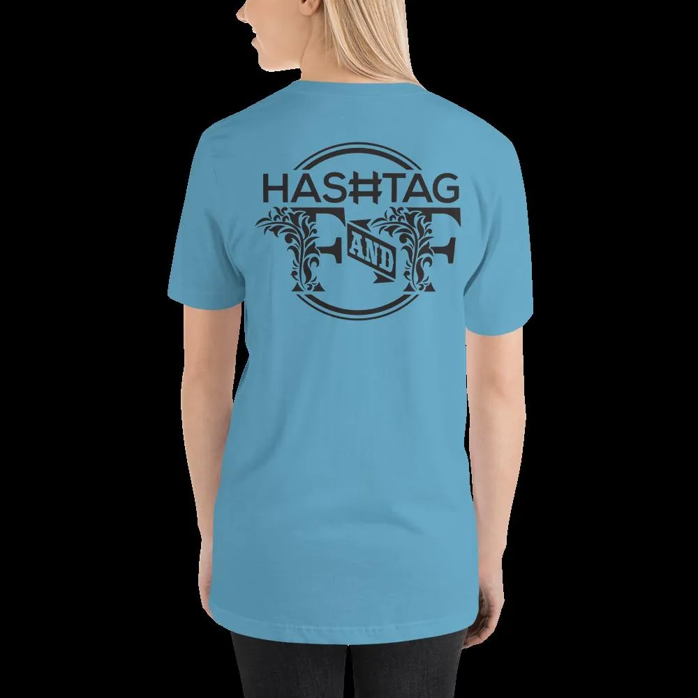 Hashtag F&F Unisex T-Shirt