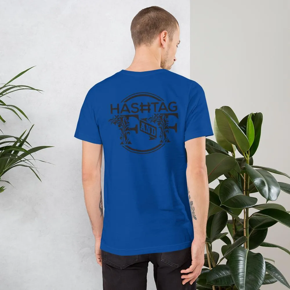 Hashtag F&F Unisex T-Shirt