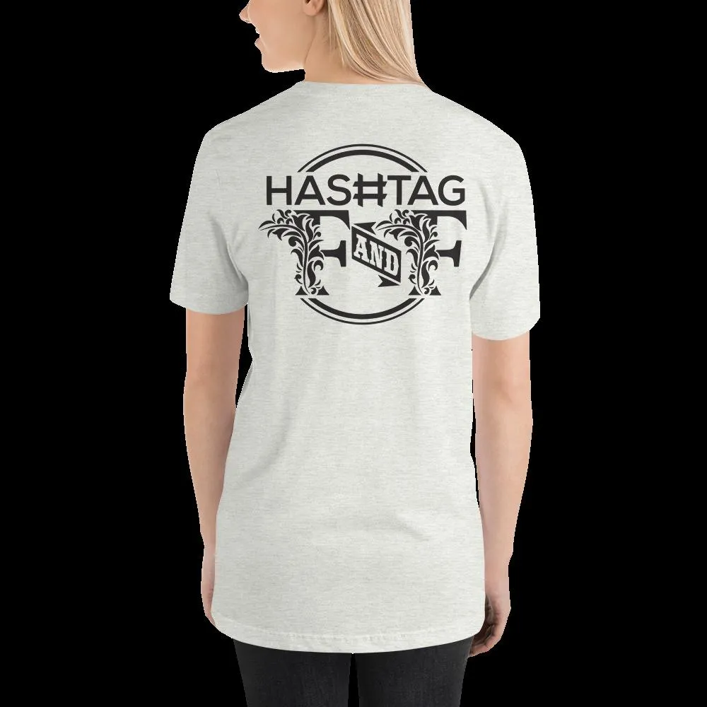 Hashtag F&F Unisex T-Shirt