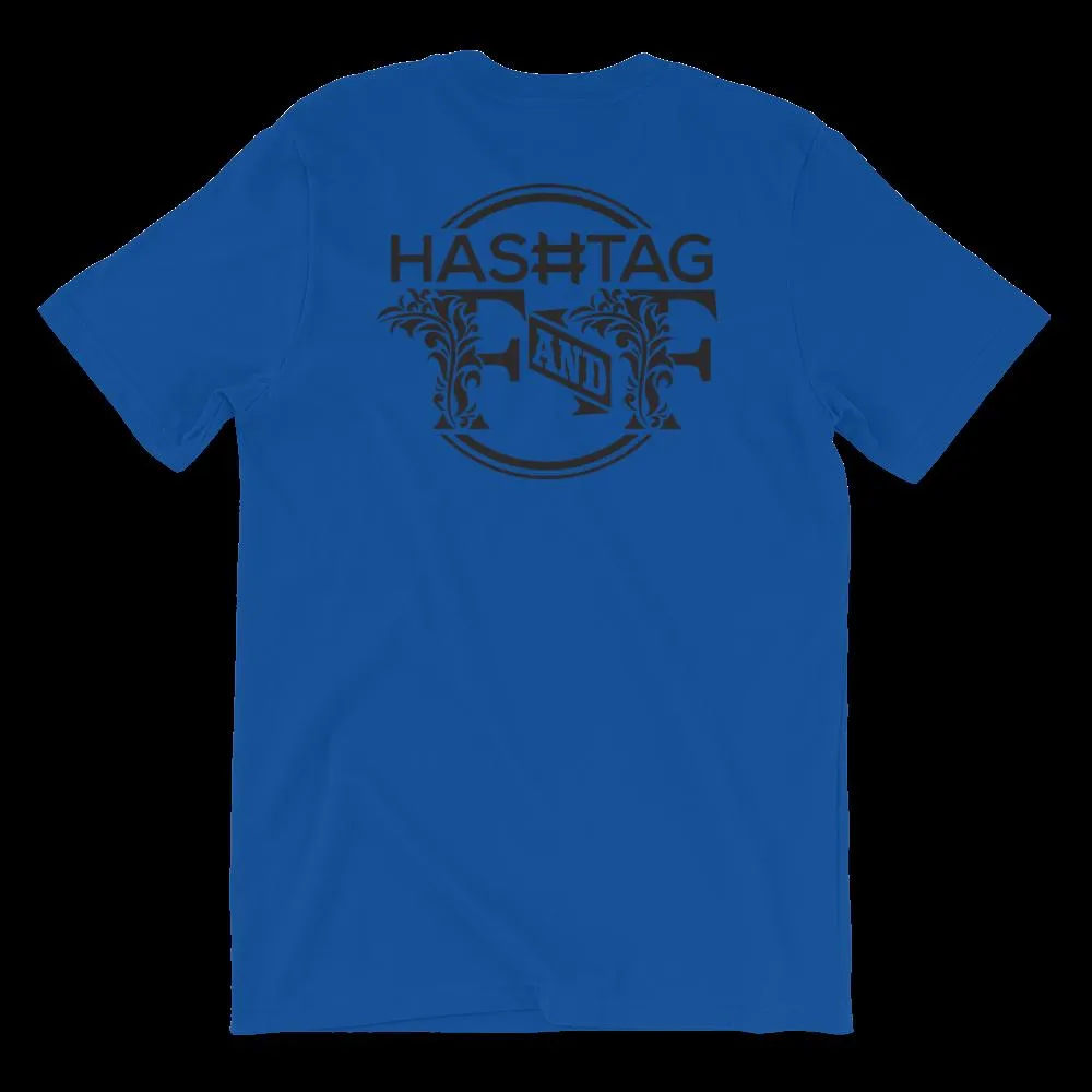 Hashtag F&F Unisex T-Shirt