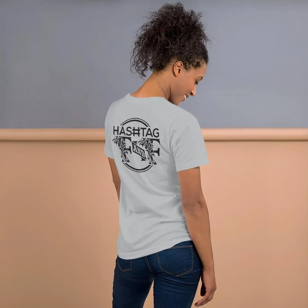 Hashtag F&F Unisex T-Shirt