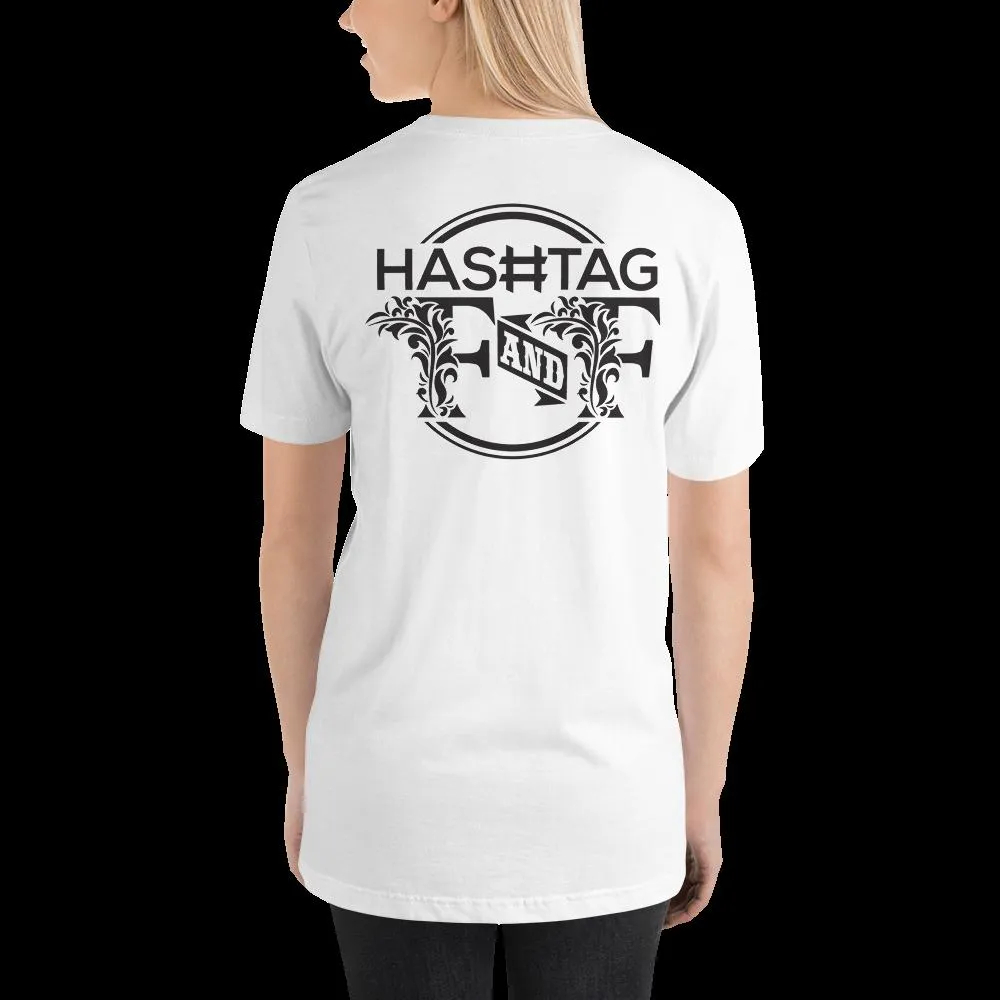 Hashtag F&F Unisex T-Shirt