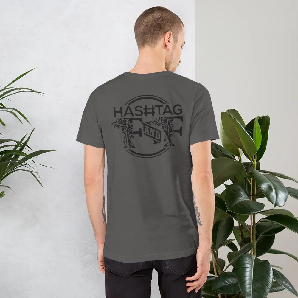 Hashtag F&F Unisex T-Shirt