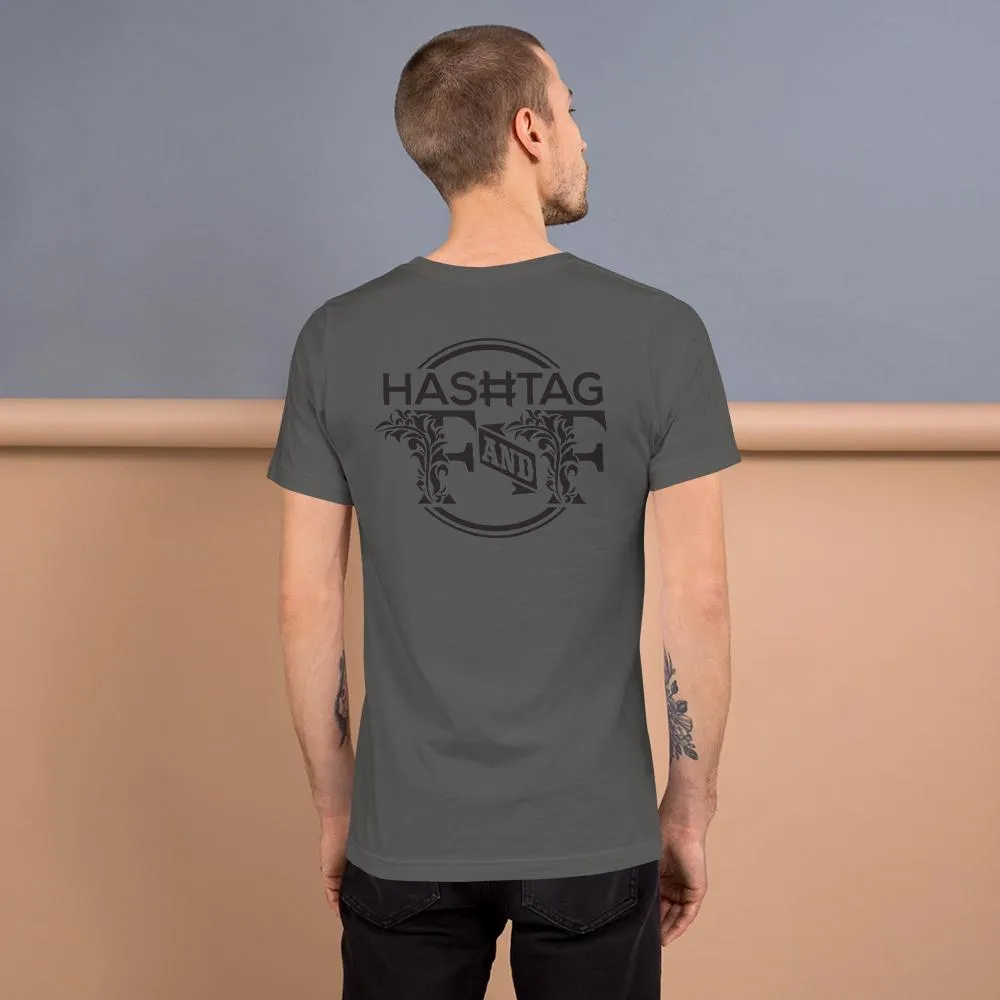 Hashtag F&F Unisex T-Shirt