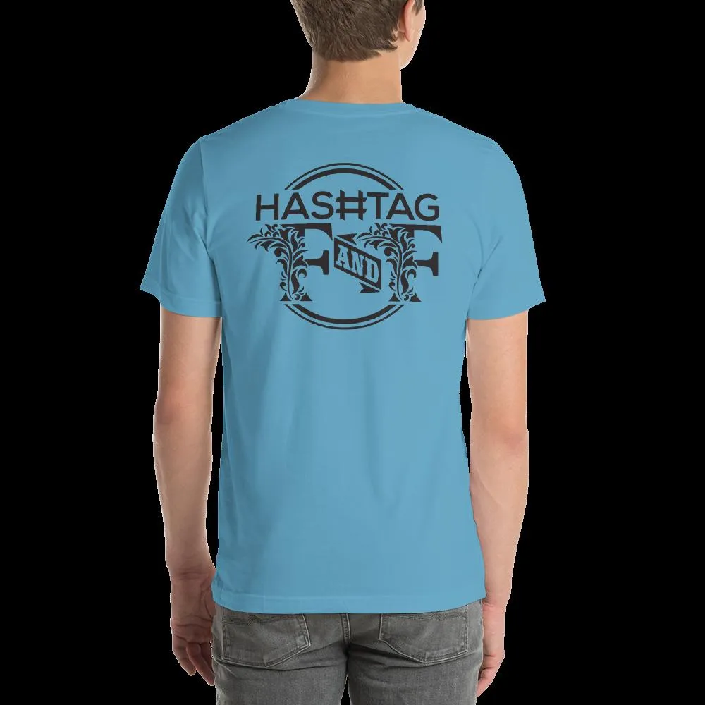 Hashtag F&F Unisex T-Shirt