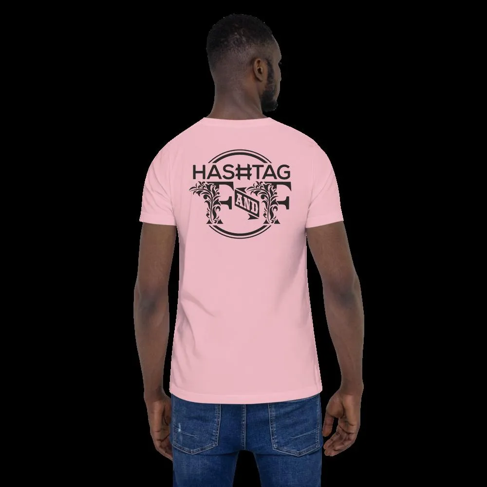 Hashtag F&F Unisex T-Shirt