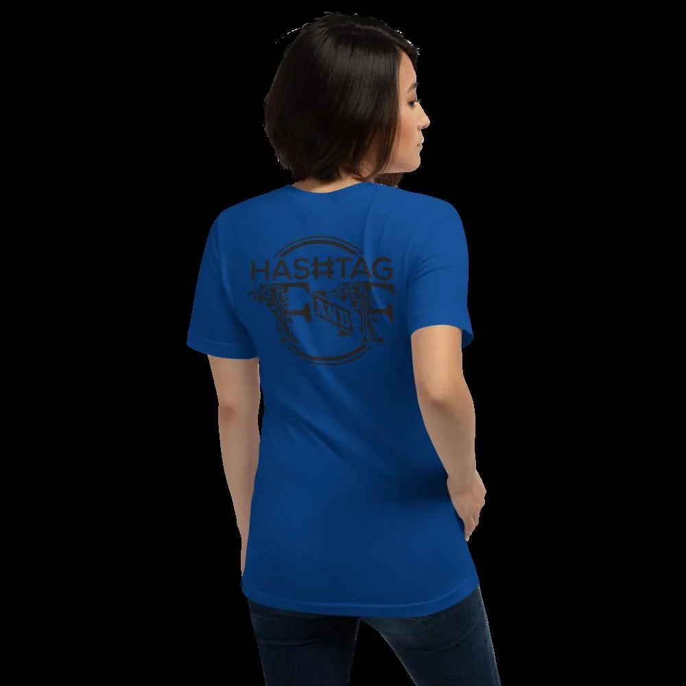 Hashtag F&F Unisex T-Shirt