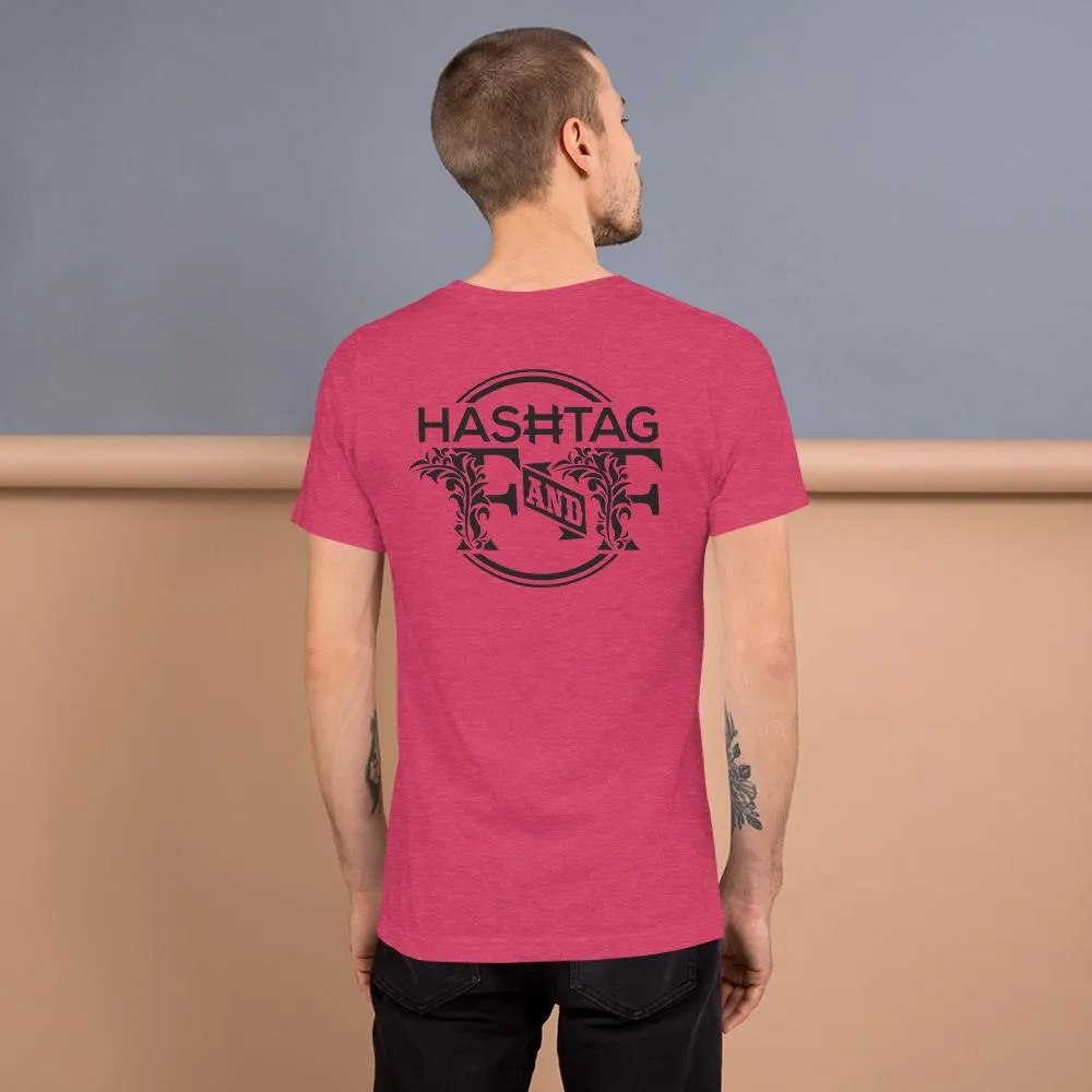 Hashtag F&F Unisex T-Shirt