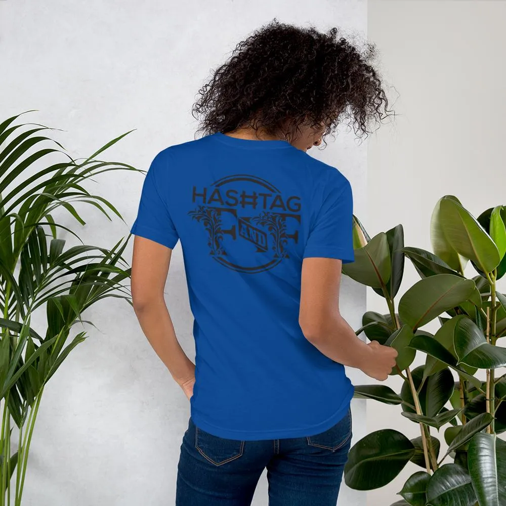 Hashtag F&F Unisex T-Shirt