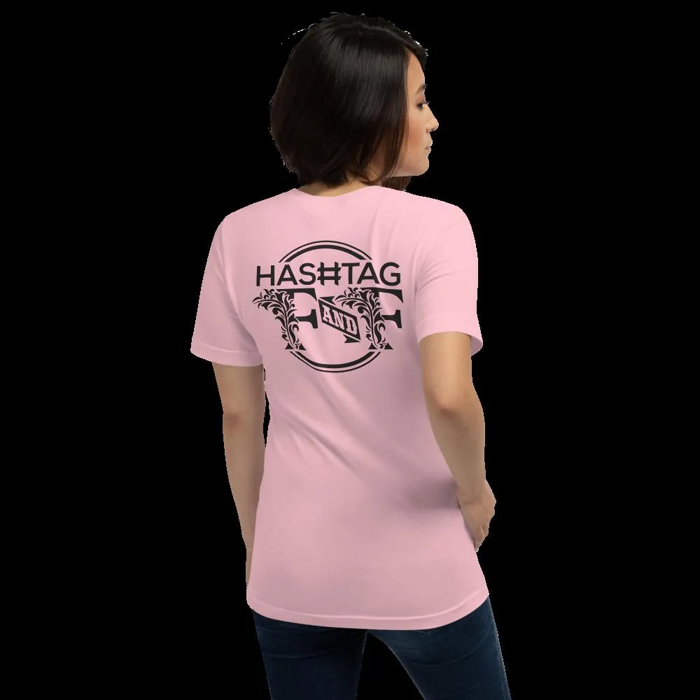 Hashtag F&F Unisex T-Shirt