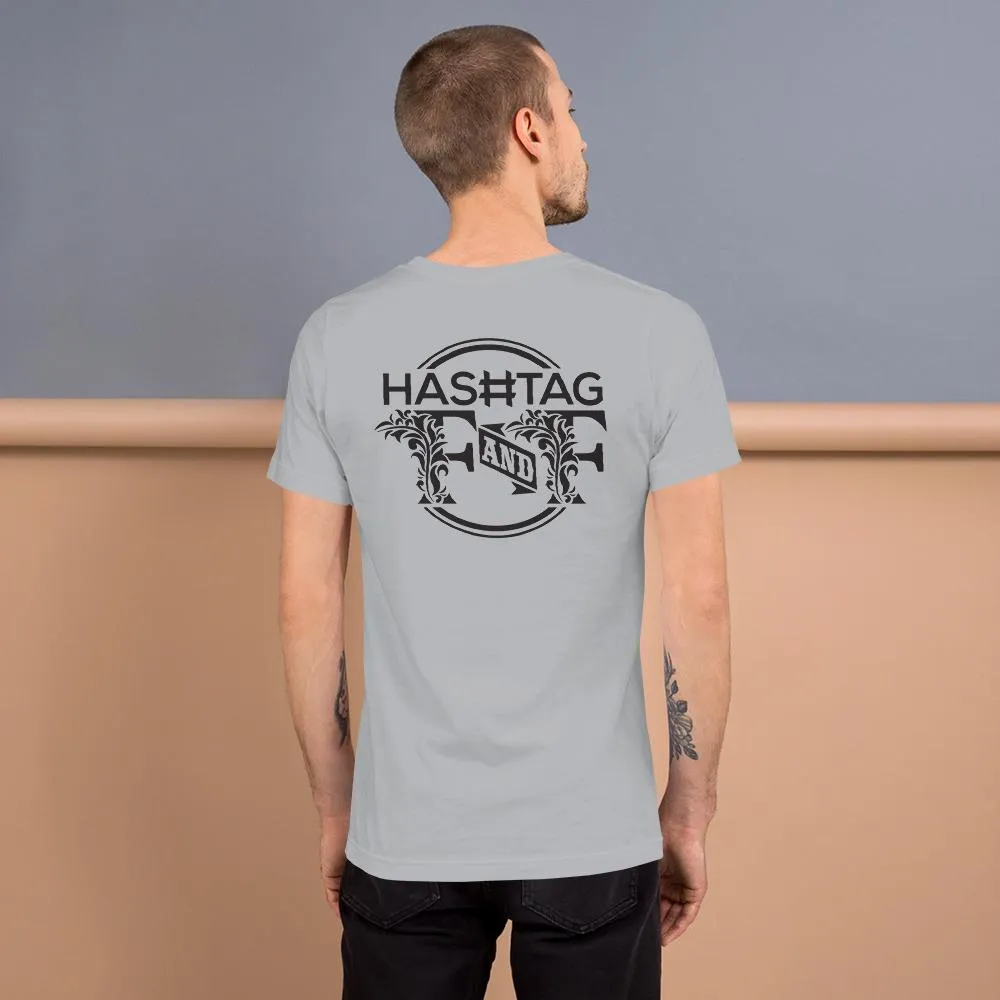 Hashtag F&F Unisex T-Shirt