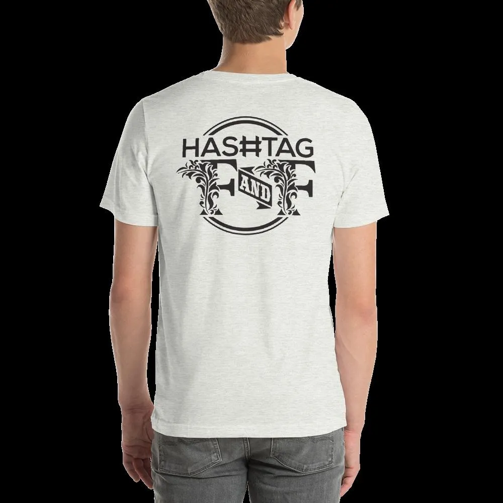 Hashtag F&F Unisex T-Shirt