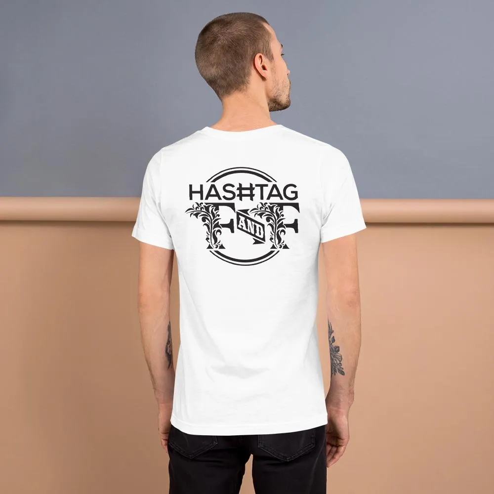 Hashtag F&F Unisex T-Shirt