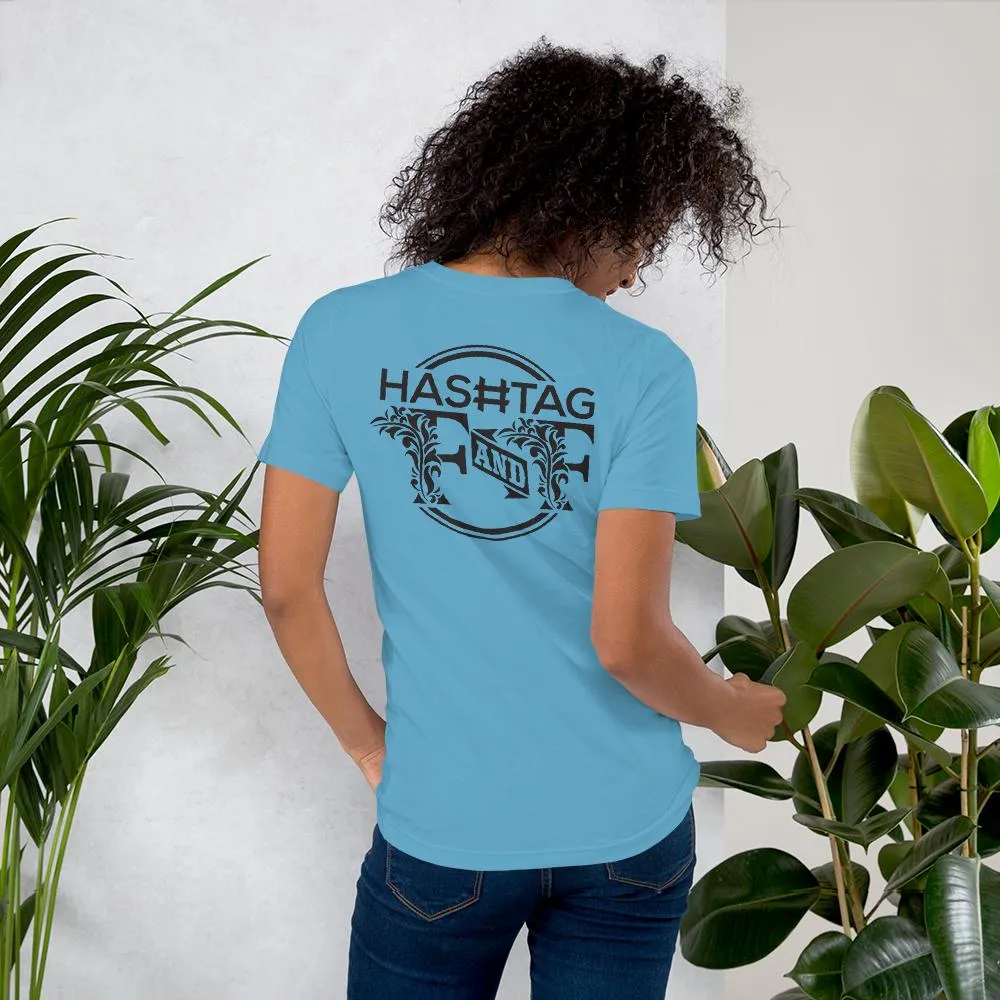 Hashtag F&F Unisex T-Shirt