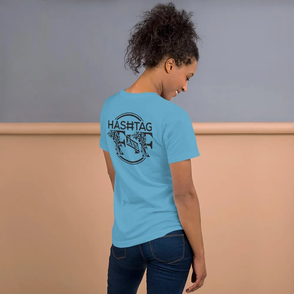 Hashtag F&F Unisex T-Shirt