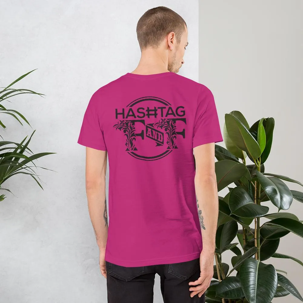 Hashtag F&F Unisex T-Shirt