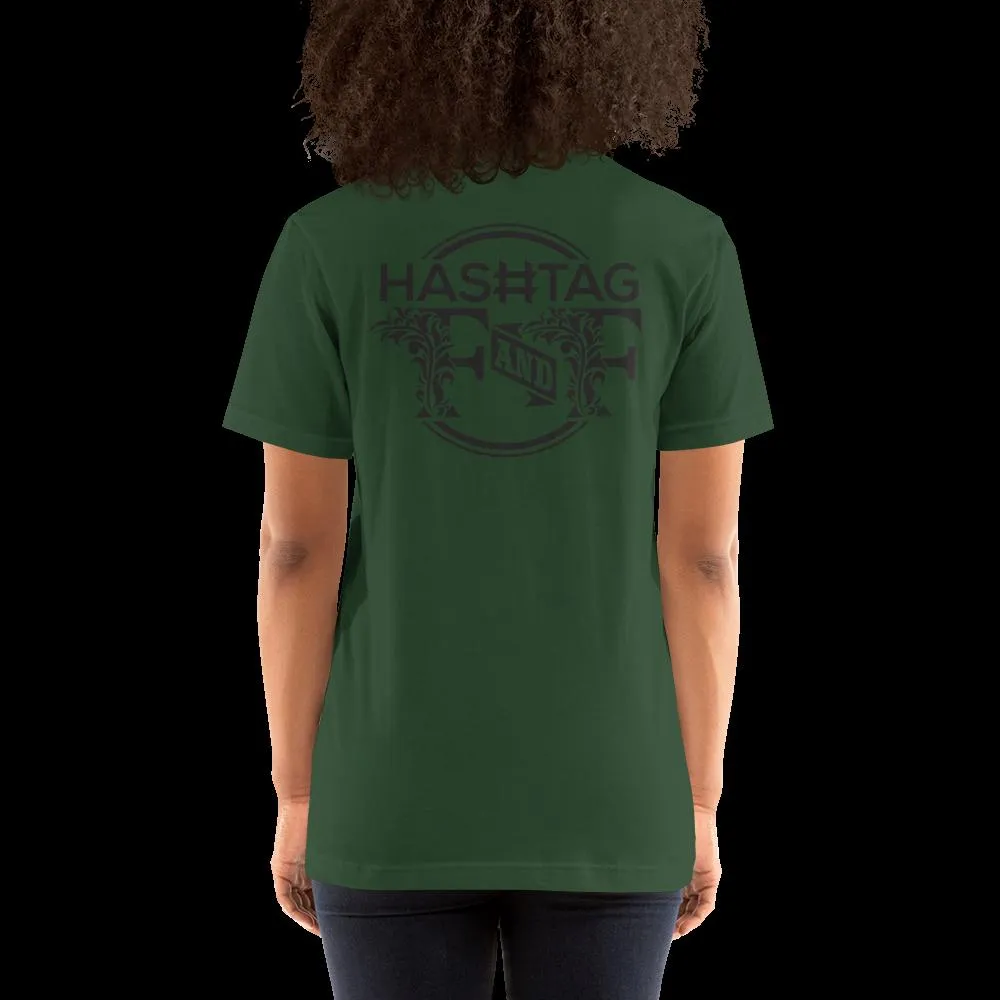 Hashtag F&F Unisex T-Shirt