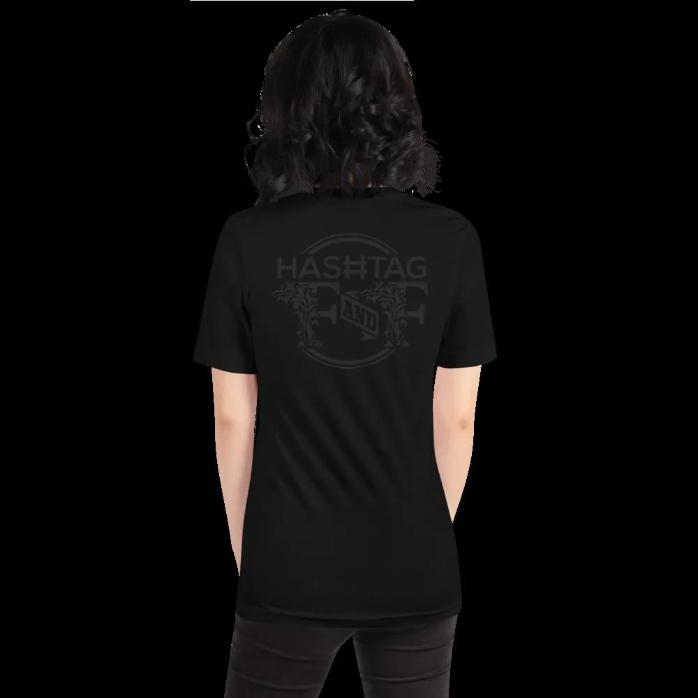 Hashtag F&F Unisex T-Shirt