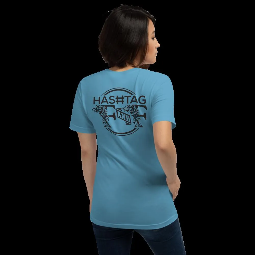 Hashtag F&F Unisex T-Shirt