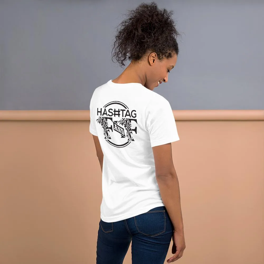 Hashtag F&F Unisex T-Shirt