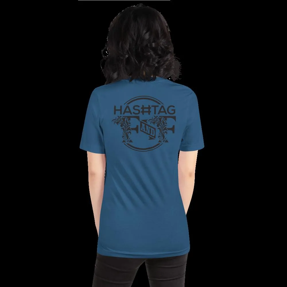 Hashtag F&F Unisex T-Shirt