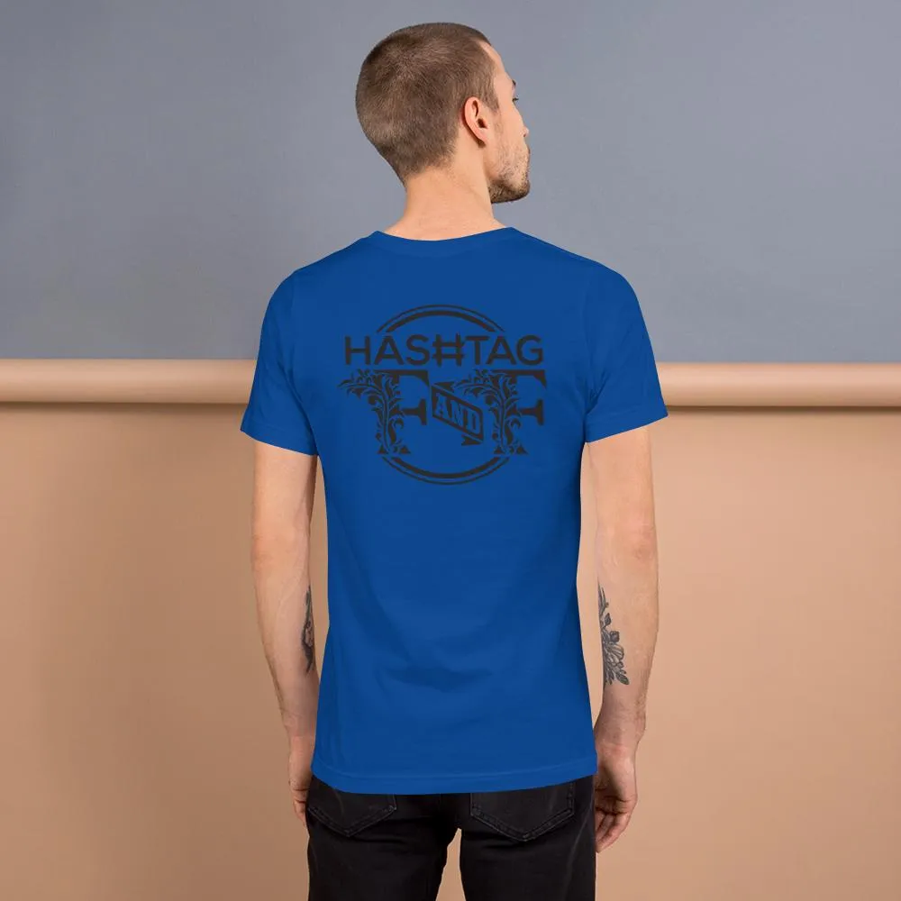 Hashtag F&F Unisex T-Shirt