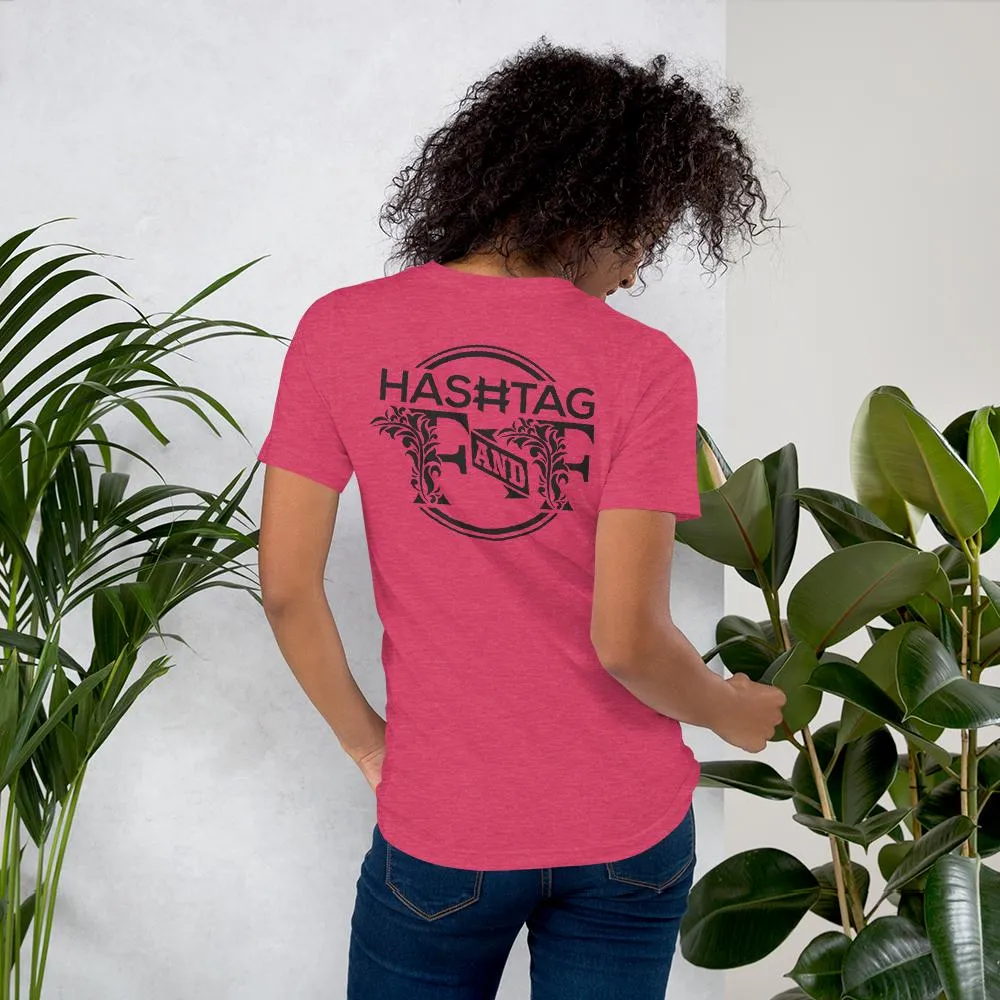 Hashtag F&F Unisex T-Shirt