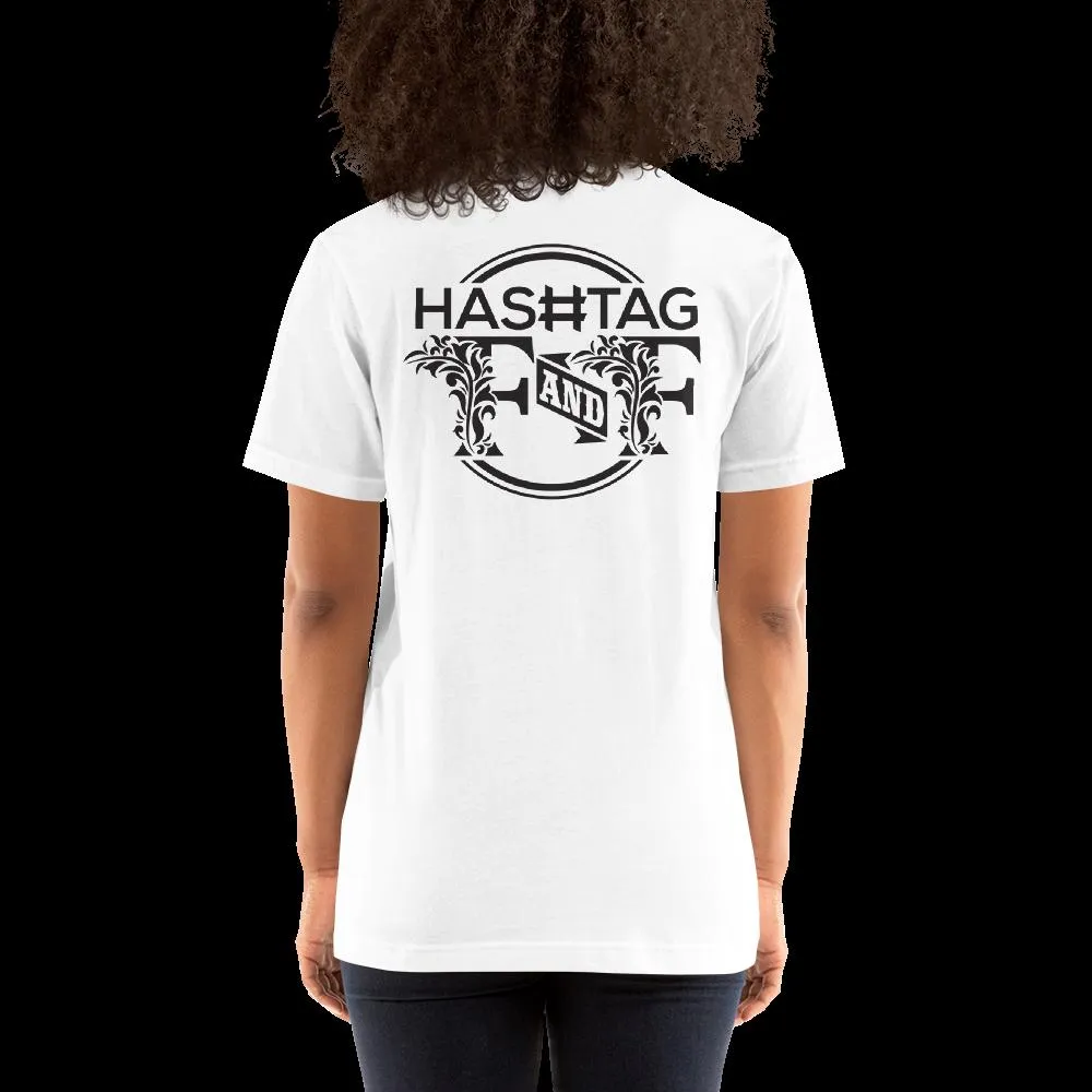 Hashtag F&F Unisex T-Shirt