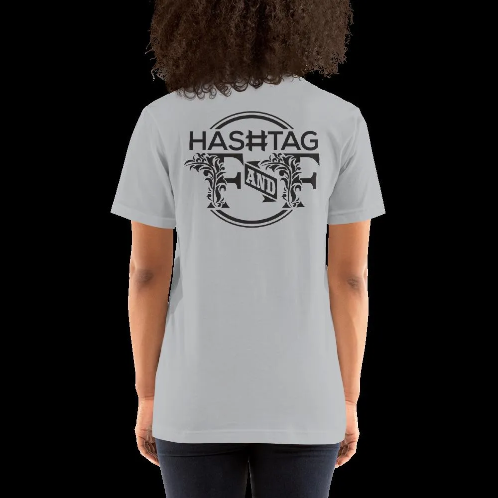 Hashtag F&F Unisex T-Shirt