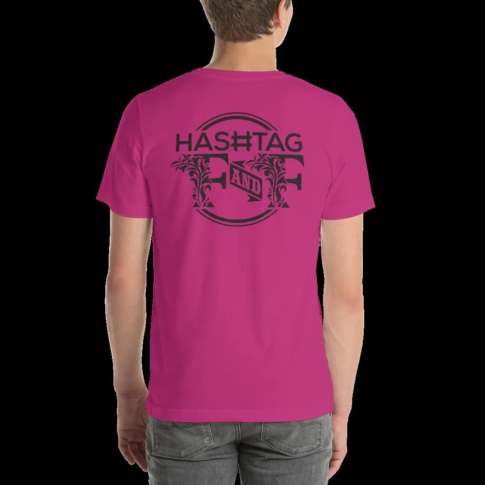 Hashtag F&F Unisex T-Shirt