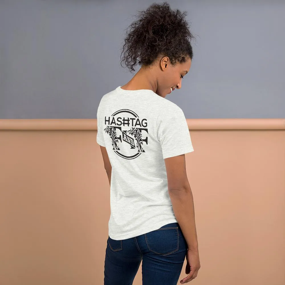 Hashtag F&F Unisex T-Shirt