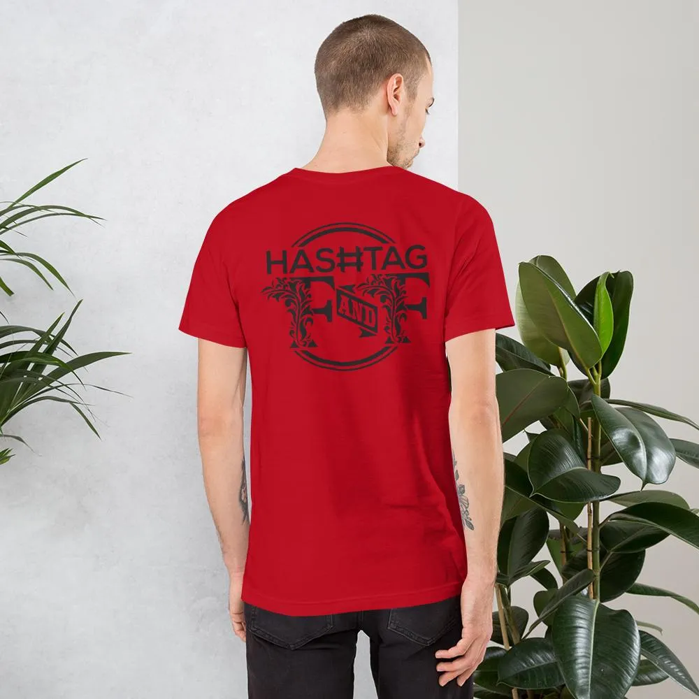Hashtag F&F Unisex T-Shirt