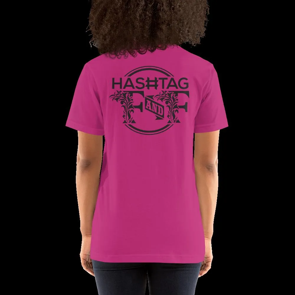 Hashtag F&F Unisex T-Shirt