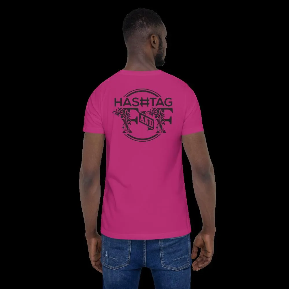 Hashtag F&F Unisex T-Shirt